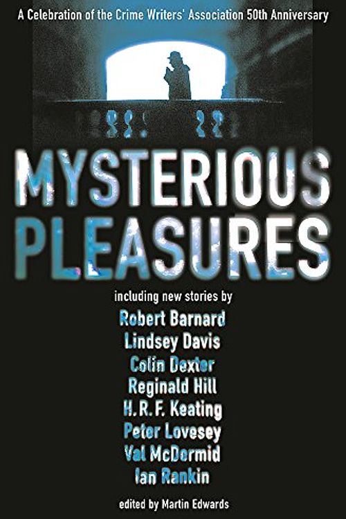 Cover Art for 9780316725637, Mysterious Pleasures by Martin Edwards