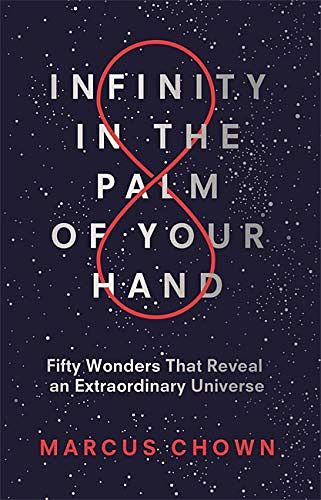 Cover Art for 9781789290875, Infinity in the Palm of Your Hand by Marcus Chown