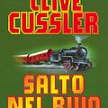 Cover Art for B00M0N76U2, Salto nel buio: Avventure di Dirk Pitt (Italian Edition) by Cussler, Clive, Dirgo, Craig