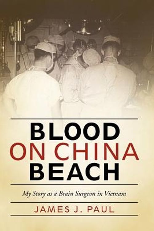 Cover Art for 9781475959451, Blood on China Beach by James J Paul