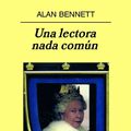 Cover Art for 9788433932228, Una lectora nada común by Alan Bennett