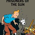 Cover Art for 9781405275231, TINTIN YR PRISONERS OF THE SUN by Georges Remi Herge