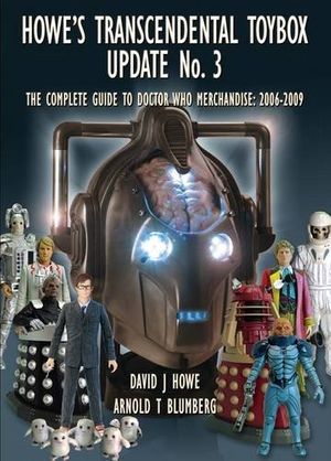 Cover Art for 9781845830335, Howe's Transcendental Toybox 2006-2009: Update No. 3 by David J. Howe, Arnold T. Blumberg