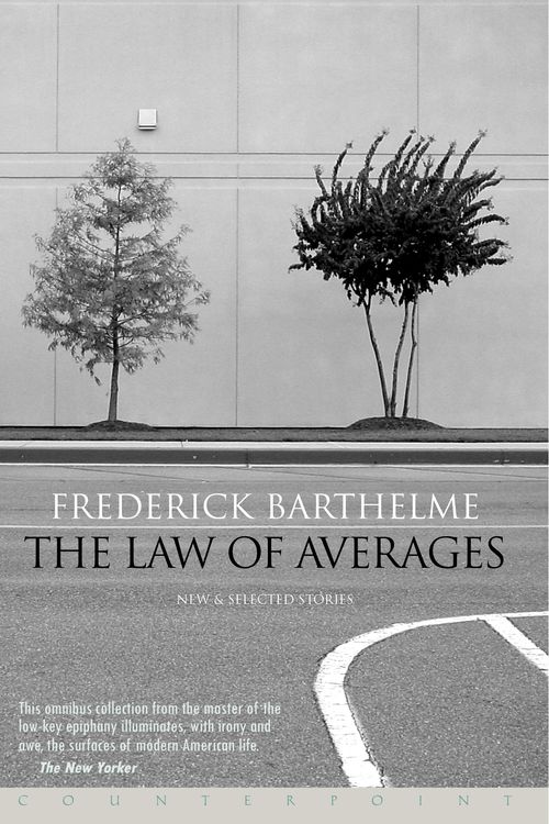 Cover Art for 9781582431574, The Law of Averages by Frederick Barthelme