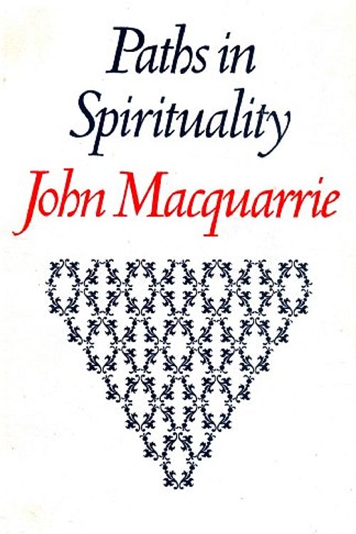 Cover Art for 9780334012177, Paths in spirituality by John Macquarrie