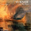 Cover Art for 9780500238301, Turner in His Time by Andrew Wilton