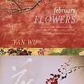 Cover Art for 9780330422680, February Flower by Fan Wu