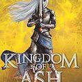 Cover Art for 9781547600427, Kingdom of Ash by Sarah J. Maas