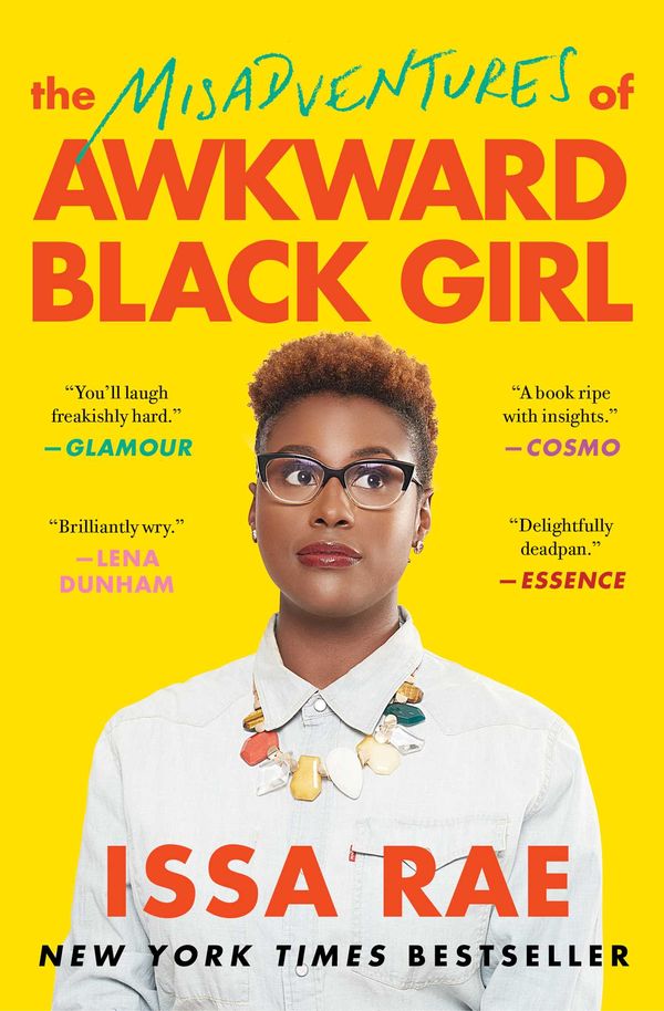 Cover Art for 9781476749075, The Misadventures of Awkward Black Girl by Issa Rae