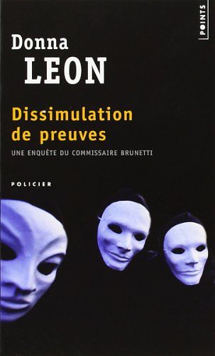 Cover Art for 9782757802786, Dissimulation de Preuves by Donna Leon