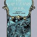 Cover Art for 0800759217915, The Grey Fairy Book by Andrew Lang