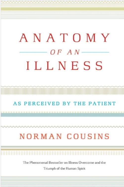 Cover Art for 9780393326840, Anatomy of an Illness as Perceived by the Patient by Norman Cousins