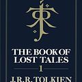 Cover Art for 9780599987449, The Book of Lost Tales, Part 1 by Nathan Miller