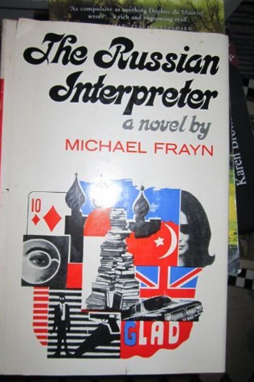 Cover Art for 9780670612710, Frayn Michael : Russian Interpreter by Michael Frayn