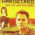 Cover Art for 9781433253072, Hardwired by Walter Jon Williams