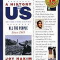 Cover Art for 9780195327243, All the People: Since 1945 A History of US Book 10 by Joy Hakim