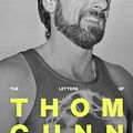 Cover Art for 9780374605698, The Letters of Thom Gunn by Thom Gunn