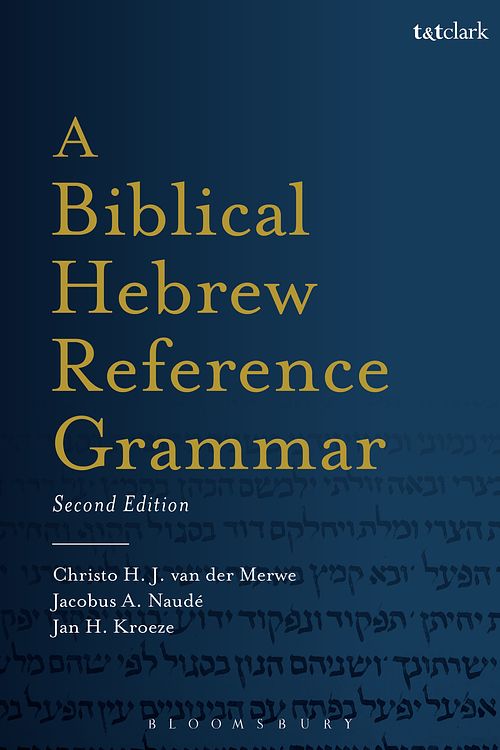 Cover Art for 9780567663337, A Biblical Hebrew Reference Grammar (Biblical languages: Hebrew) by Christo H. van der Merwe