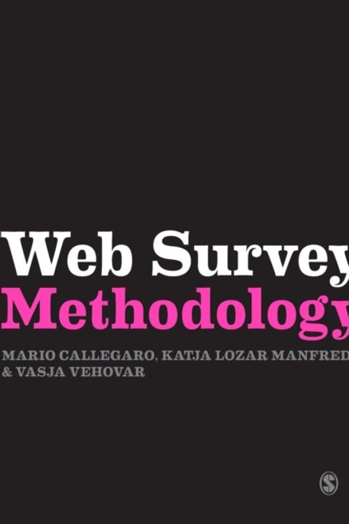Cover Art for 9780857028617, Web Survey Methodology by Mario Callegaro