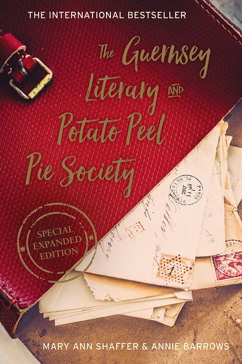 Cover Art for 9781760529598, The Guernsey Literary and Potato Peel Pie Society Special Enhanced Edition by Mary Ann Shaffer, Annie Barrows