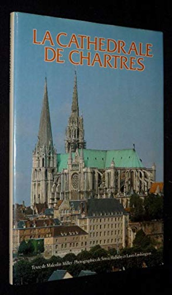 Cover Art for 9780853723974, Chartres Cathedral by Malcolm Miller