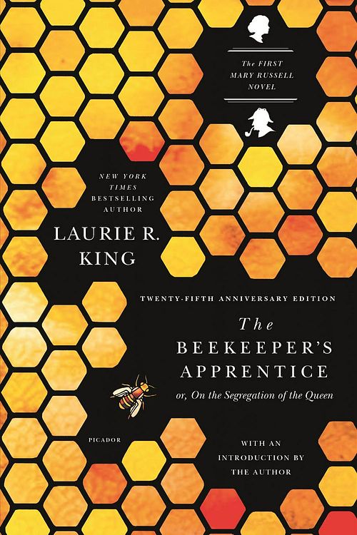 Cover Art for 9781250055705, The Beekeeper's Apprentice: Or, on the Segregation of the Queen (Mary Russell Mystery) by Laurie R. King