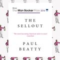 Cover Art for 9781786070173, The Sellout 2016 by Paul Beatty