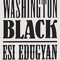 Cover Art for 9781643580074, Washington Black by Esi Edugyan