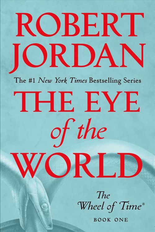 Cover Art for 9781250251466, The Eye of the World: Book One of 'the Wheel of Time' by Robert Jordan