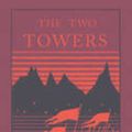 Cover Art for 9780007522910, The Two Towers by J. R. r. Tolkien