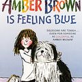 Cover Art for 9780613200967, Amber Brown Is Feeling Blue by Paula Danziger