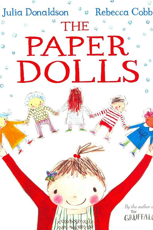 Cover Art for 9781447220145, The Paper Dolls by Julia Donaldson