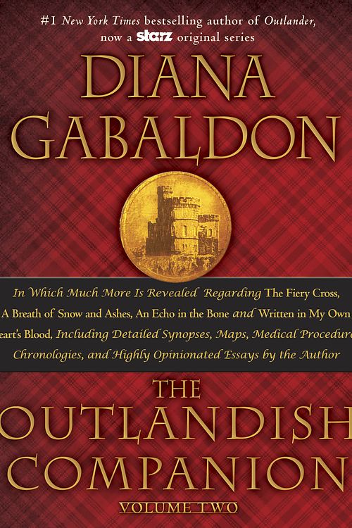 Cover Art for 9780385344449, The Outlandish Companion: The Companion to the Fiery Cross, a Breath of Snow and Ashes, an Echo in the Bone, and Written in My Own Heart's Blood: 2 (Outlander) by Diana Gabaldon