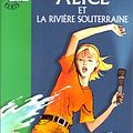 Cover Art for 9782012003606, Alice ET LA Riviere Souterraine (French Edition) by Caroline Quine