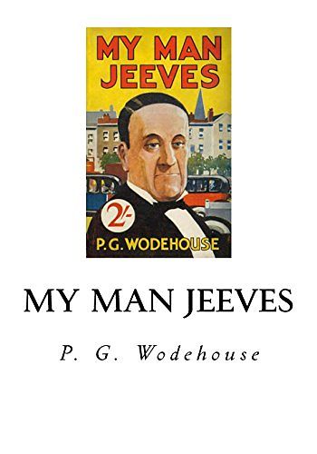 Cover Art for 9781535040143, My Man Jeeves by P. G. Wodehouse