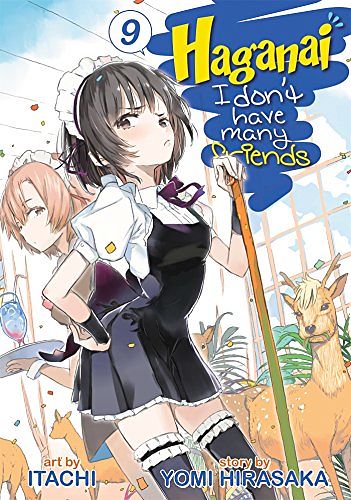 Cover Art for 9781626920774, Haganai: I Don't Have Many Friends Vol. 9 by Yomi Hirasaka