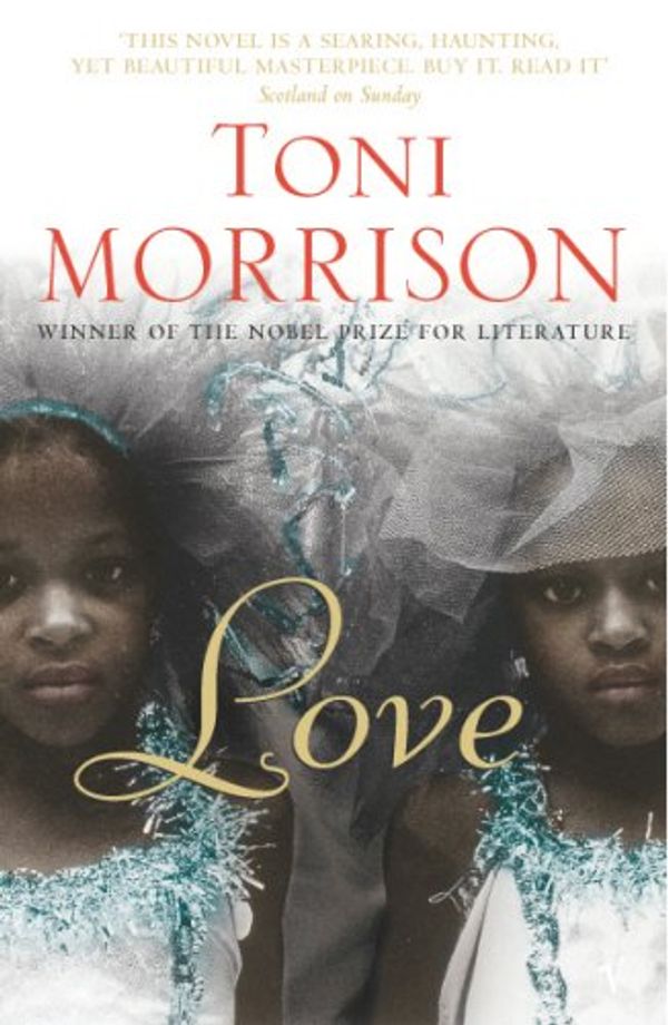 Cover Art for 9780099474487, Love by Toni Morrison