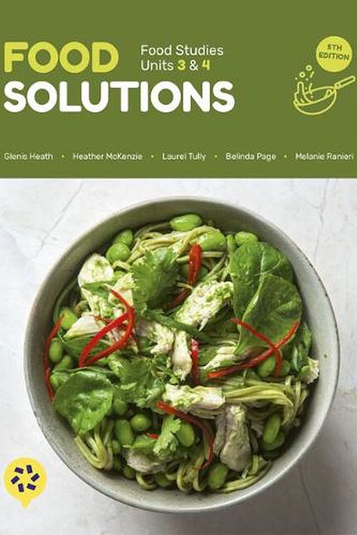 Cover Art for 9780170454711, Food Solutions by Glenis Heath, Heather McKenzie, Laurel Tully, Belinda Page