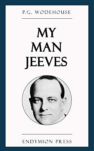 Cover Art for B07B4KR96G, My Man Jeeves by P. G. Wodehouse