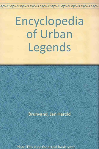 Cover Art for 9781576075326, Encyclopedia of Urban Legends by Jan Harold Brunvand