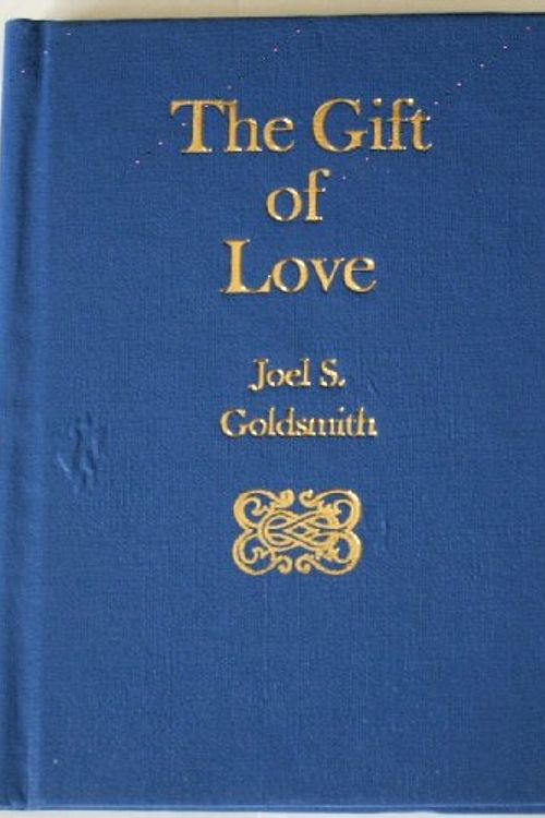 Cover Art for 9780060631727, The gift of love by Joel S.-Goldsmith