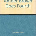 Cover Art for 9780807203606, Amber Brown Goes Fourth by Paula Danziger