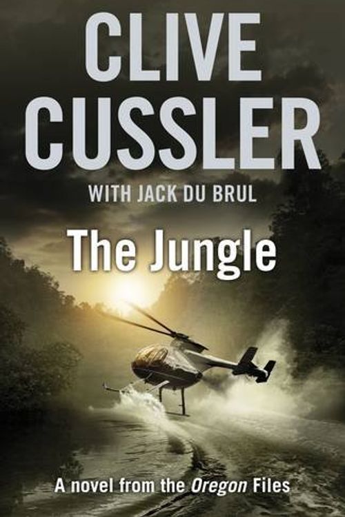 Cover Art for 9780718156923, The Jungle (Oregon Files 8) by Du Brul, Jack