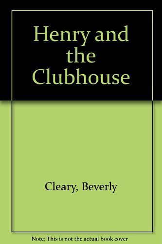 Cover Art for 9780241106181, Henry and the Clubhouse by Beverly Cleary