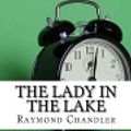 Cover Art for 9781977651921, The Lady in the Lake by Raymond Chandler