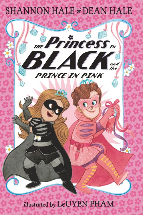 Cover Art for 9781536209785, The Princess in Black and the Prince in Pink by Hale, Shannon, Hale, Dean