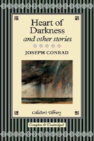 Cover Art for 9781904919865, "Heart of Darkness" and "The End of the Tether" by Joseph Conrad