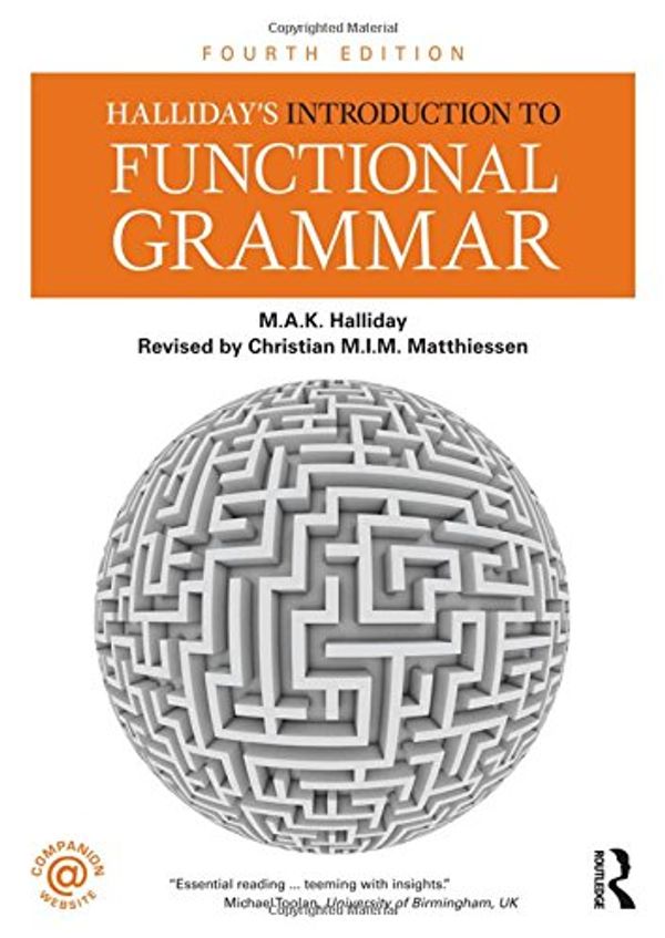 Cover Art for 9780415826280, Halliday's Introduction to Functional Grammar by M.a.k. Halliday, Christian M.i.m. Matthiessen