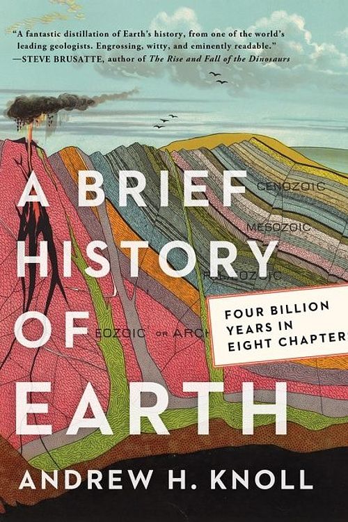 Cover Art for 9780062853929, A Brief History of Earth by Andrew H. Knoll