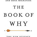 Cover Art for B075CR9QBJ, The Book of Why: The New Science of Cause and Effect by Judea Pearl, Dana Mackenzie